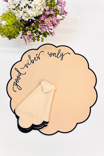 Good Vibes only Placemats (back in stock soon)