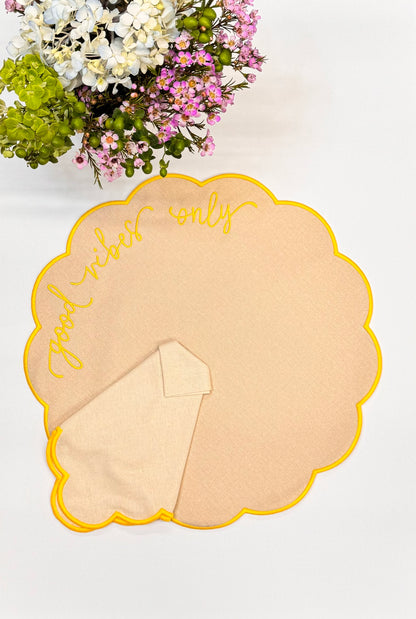 Good Vibes only Placemats (back in stock soon)